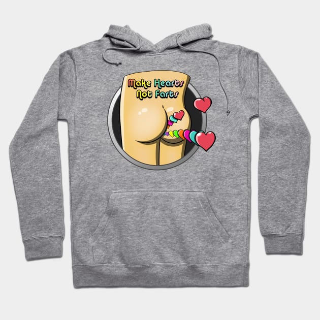 Make Hearts Not Farts Hoodie by Hoovilation